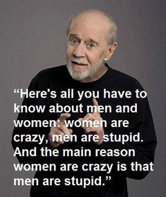 [ men are crazy women are stupid pic ]