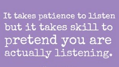 [ patience to listen pic ]